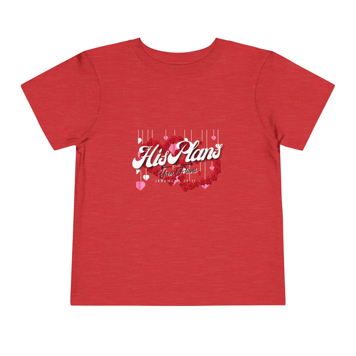 His Plans Over Your Plans - Toddler Short Sleeve Tee - ADOREbyEller