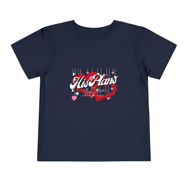 His Plans Over Your Plans - Toddler Short Sleeve Tee - ADOREbyEller
