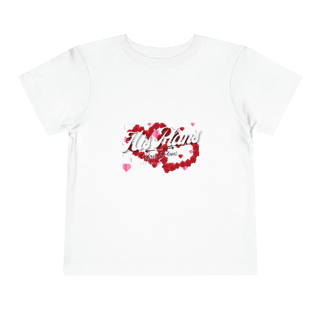 His Plans Over Your Plans - Toddler Short Sleeve Tee - ADOREbyEller