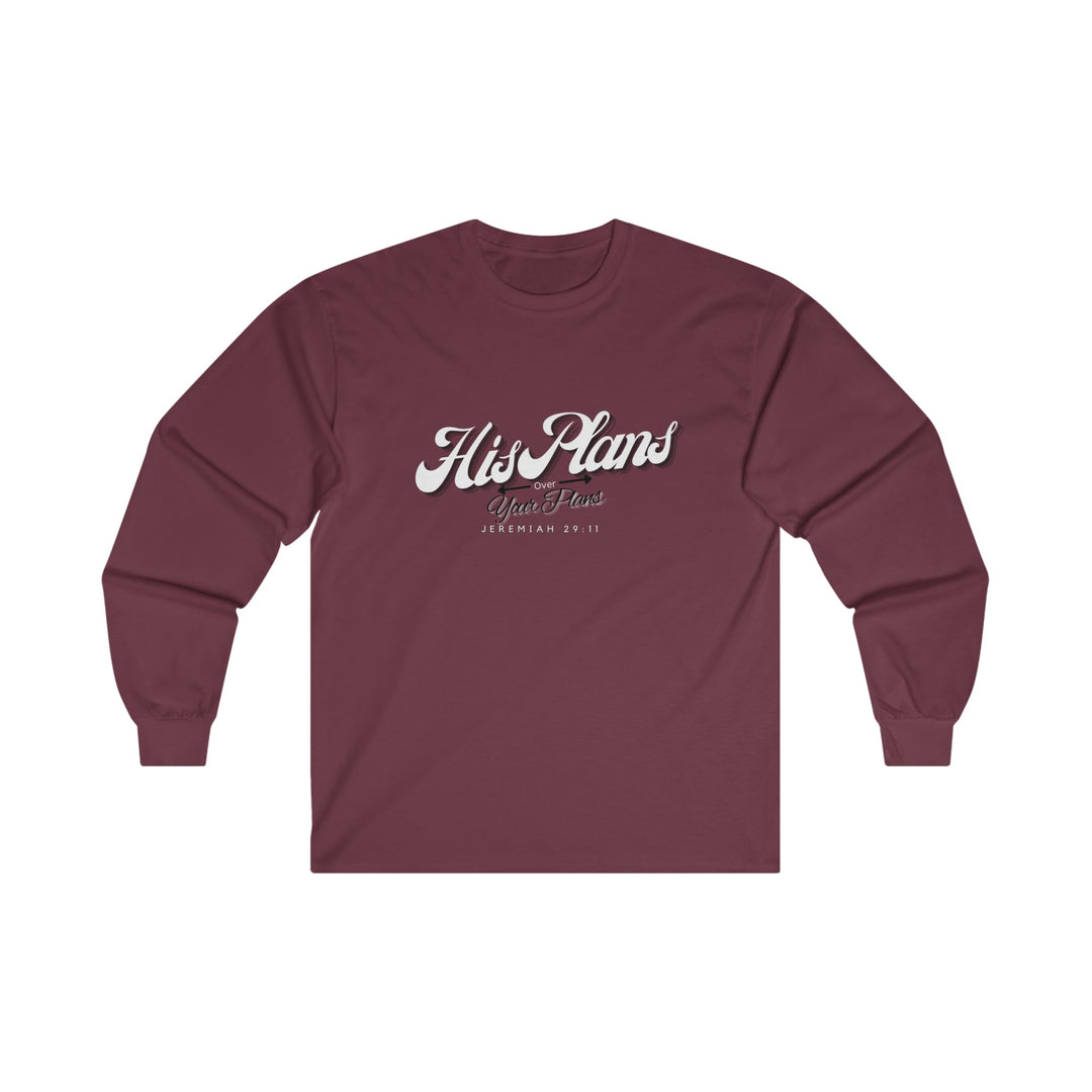 His Plans Over Your Plans - Unisex Adult Long Sleeve Tee - ADOREbyEller