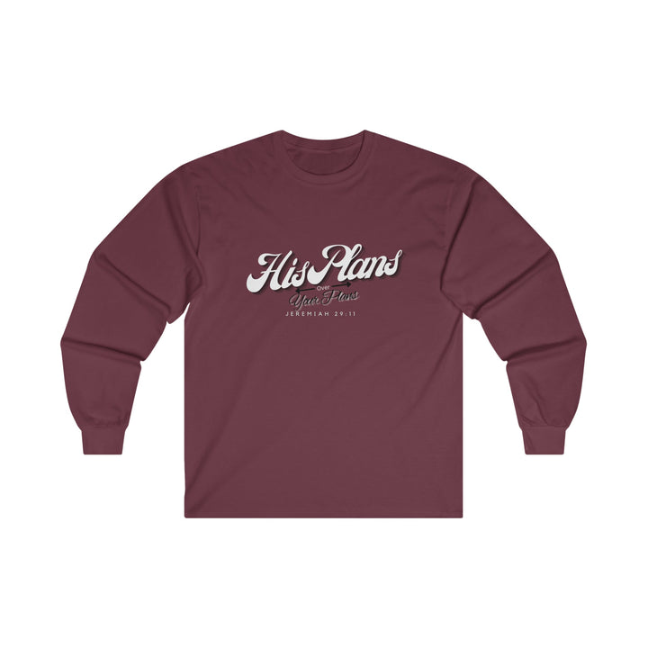 His Plans Over Your Plans - Unisex Adult Long Sleeve Tee - ADOREbyEller