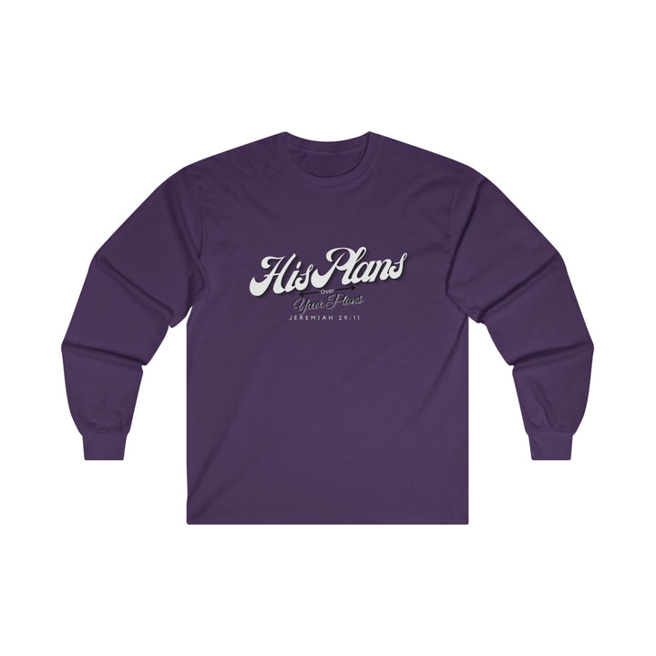 His Plans Over Your Plans - Unisex Adult Long Sleeve Tee - ADOREbyEller