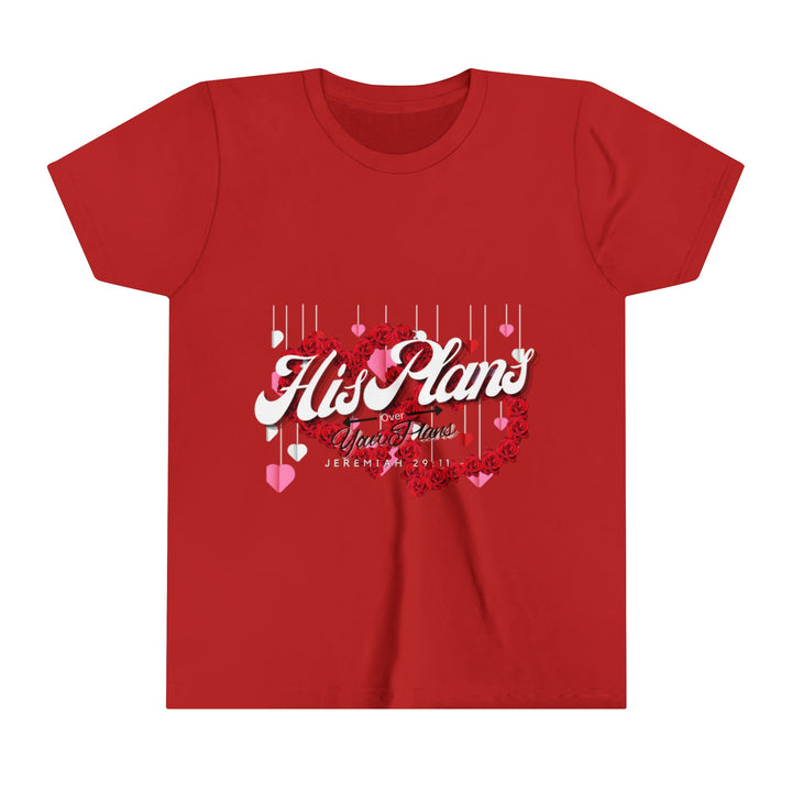 His Plans Over Your Plans - Youth Short Sleeve Tee - ADOREbyEller