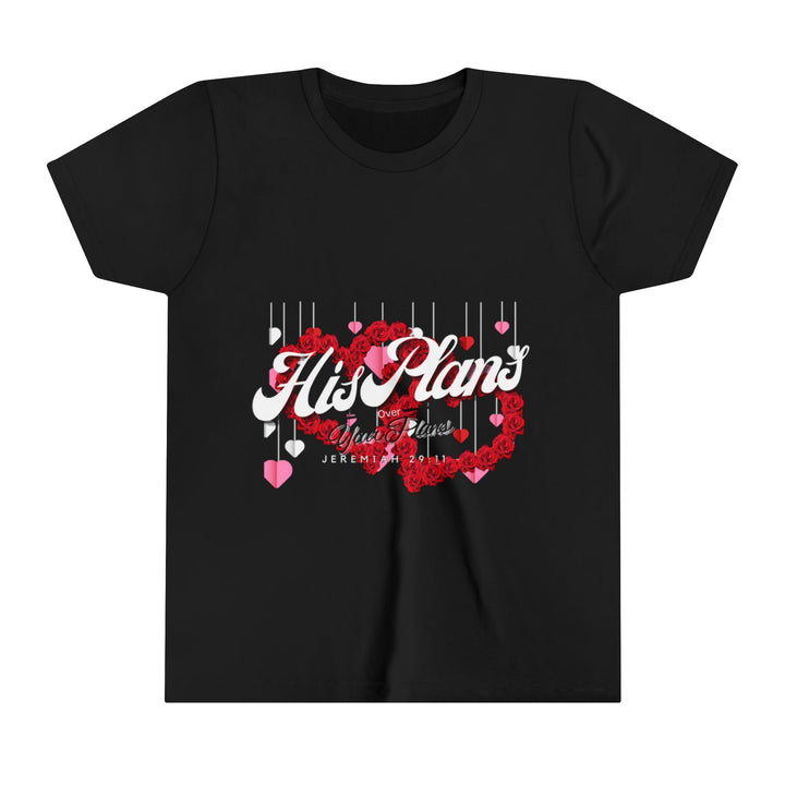 His Plans Over Your Plans - Youth Short Sleeve Tee - ADOREbyEller